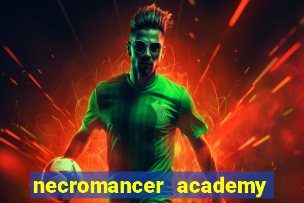 necromancer academy and the genius summoner 98